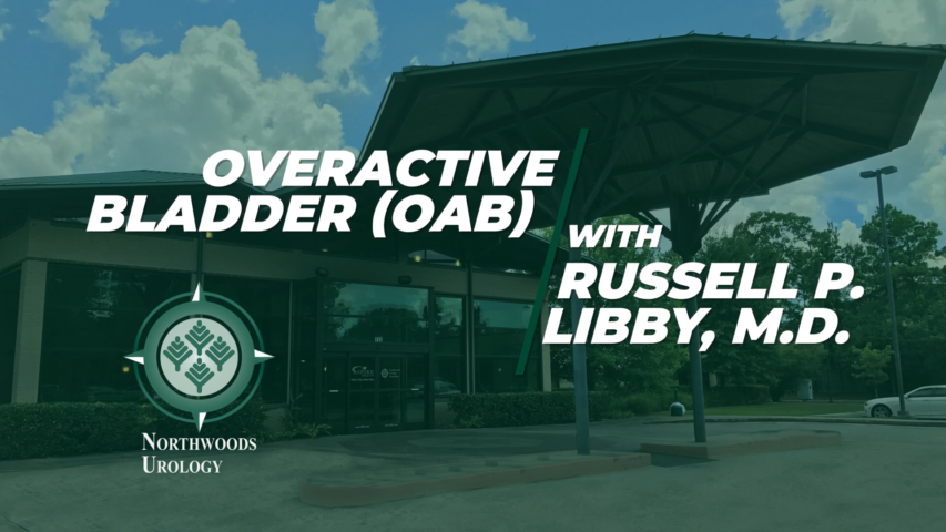 Overactive Bladder with Russell Libby, M.D.